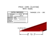 Custom Price Card Moulding with Hems